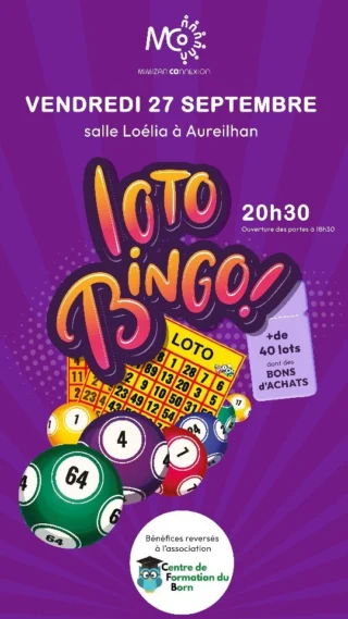 🎉 Grand Loto Bingo à Aureilhan 🎉 📅 Vendredi 27 Septembre 📍 Salle Loélia à Aureilhan  🕣 Début à 20h30 (ouverture des portes à 18h30) 🎁 Plus de 40 lots à gagner, dont des bons d’achats ! Les bénéfices seront reversés à l’association @centredeformationduborn 🎓 Venez nombreux pour une soirée conviviale en famille ou entre amis !  #lotobingo #mimizanconnexion #leslandes #loto